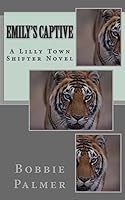 Emily's Captive 1512014214 Book Cover
