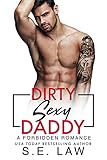 Dirty Sexy Daddy: A Forbidden Romance (English Edition)