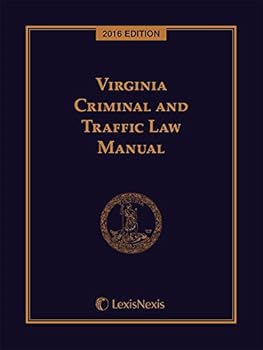 Perfect Paperback Virginia Criminal and Traffic Law Manual Book