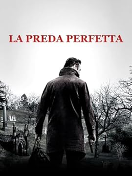La preda perfetta