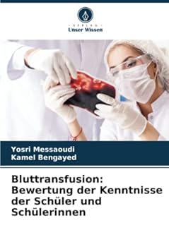 Paperback Bluttransfusion: Bewertung der Kenntnisse der Schüler und Schülerinnen [German] Book