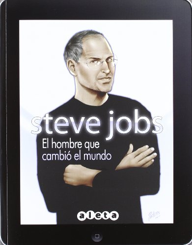 Steve Jobs: El hombre que cambió el mundo