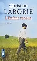 L'Enfant rebelle (Terroir) 2266268376 Book Cover