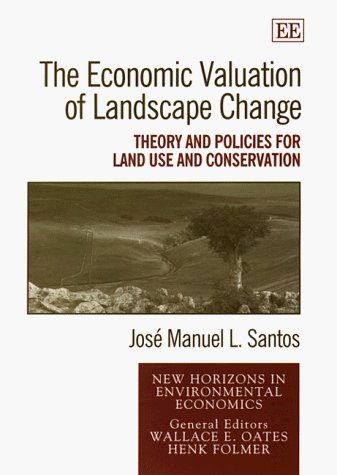 Valuation of Landscape Change ouvrage d'étude pour concevoir des plans de conservation