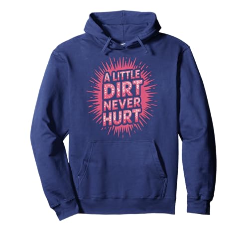 Sassy Little Dirt Never Hurt Muddy Mudding Sisters Muddy �p�[�J�[