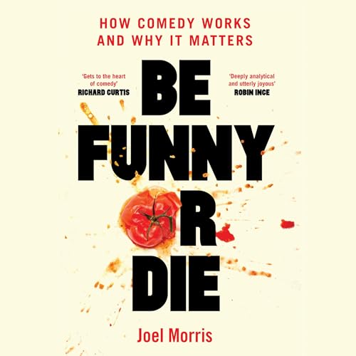 Be Funny or Die by Joel Morris episode artwork