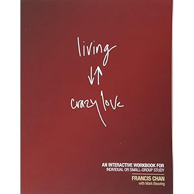 Living Crazy Love