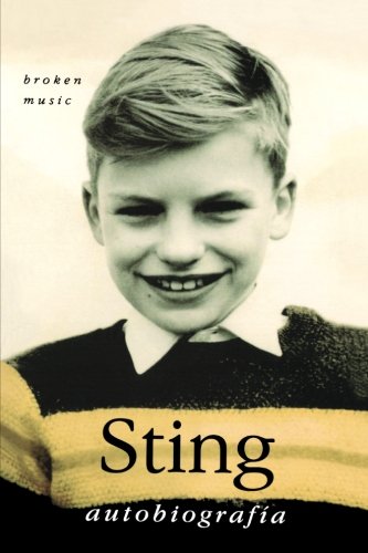 Sting: Autobiografia/autobiography (Spanish Edi... [Spanish] 9681912160 Book Cover