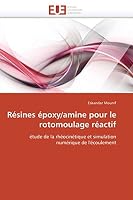 Ra(c)Sines A(c)Poxy/Amine Pour Le Rotomoulage Ra(c)Actif 6131581452 Book Cover