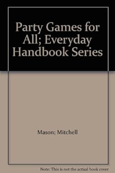 Paperback Party Games for All; Everyday Handbook Series Book