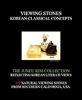 Viewing Stones Korean Classical Concepts 0615270743 Book Cover