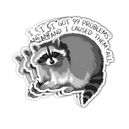 (3Pcs) I Got 99 Problems and I Caused Them All Cat Sticker, Funny Raccoon Meme Bumper Sticker, Sarcastic Sarcasm Waterproof Die-Cut Vinyl Stickers - Sticker for Laptop Water Bottle Phone Hard Hat 3"