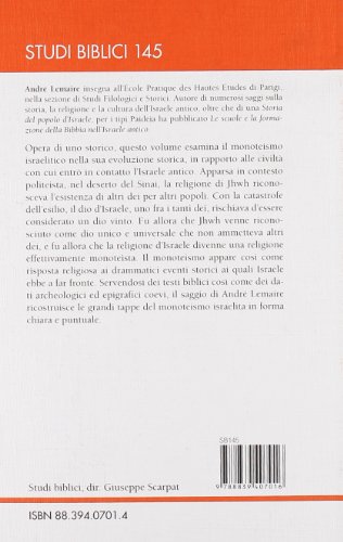La Nascita Del Monoteismo. Il Punto Di Vista Di Uno Storico - 2