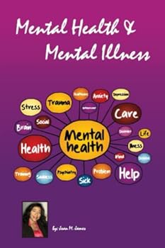 Mental Health & Mental Illness