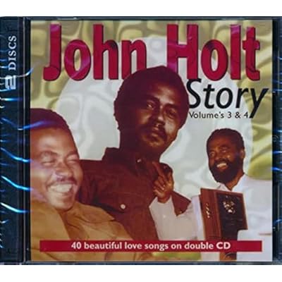 John Holt Story Volume 3 & 4