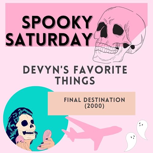 Devyn's Favorite Things: Final Destination (2000)