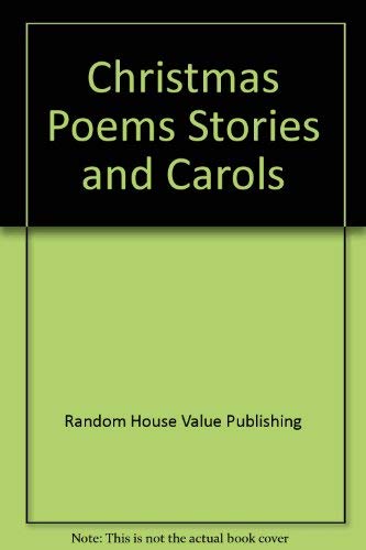 Christmas Poems, Stories & Carols 0517190176 Book Cover