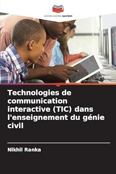 Paperback Technologies de communication interactive (TIC) dans l'enseignement du génie civil [French] Book