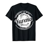 Yurena la chica el mito la leyenda Yurena nombre Camiseta