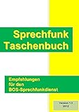 sprechfunk feuerwehr powerpoint  Sprechfunk Taschenbuch: BOS Sprechfunk - Taschenbuch für Einsatzkräfte im BOS
