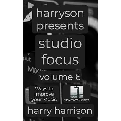 Harryson Presents Studio Focus: Volume 6