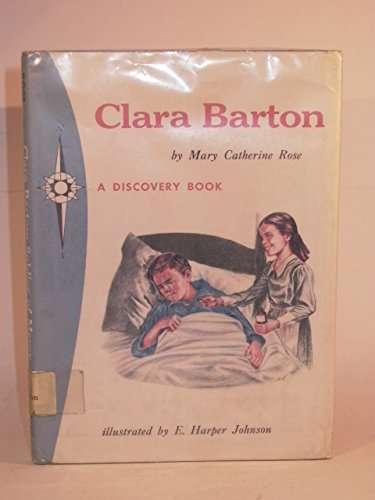 Clara Barton Soldier Of Mercy 0811662500 Book Cover
