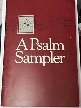 A Psalm Sampler