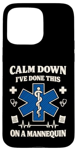 Calm Down I've Done This On A Mannequin Funny �A���e�B�[�N�� EMT �X�}�z�P�[�X iPhone 15 Pro Max �p