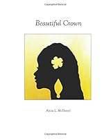 Beautiful Crown 0989182428 Book Cover