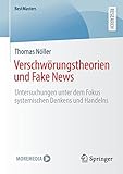 Verschwörungstheorien und Fake News: Untersuchungen unter dem Fokus systemischen Denkens und Handelns (BestMasters) - Thomas Nöller 