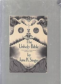 The Unholy Bible: Blake, Jung & the Collective Unconscious