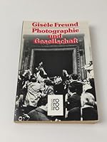 Photographie Und Gesellschaft 3499172658 Book Cover