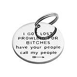 Ankiyabe Funny Dog Tag Cat Tag Pet Tag Puppy Tag Engraved Pet Tag Stainless Steel Dog Tag for Collar Puppy Tag (I Got Lost Prowling for Bitches)