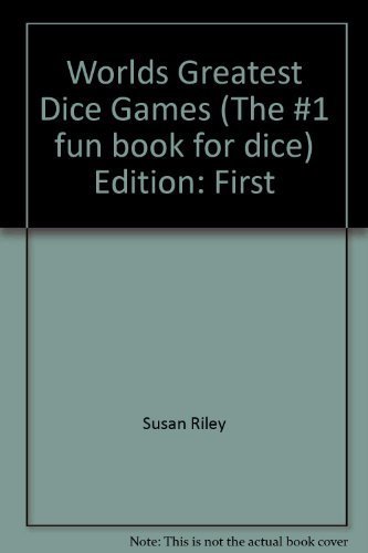 Worlds Greatest Dice Games (The #1 fun book for dice)