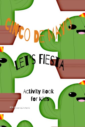 Cinco De Mayo Lets Fiesta: Activity Book for Kids