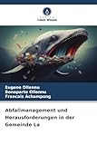 Abfallmanagement und Herausforderungen in der Gemeinde La