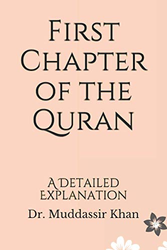 First Chapter of the Quran: A Detailed Explanation (Read Quran with Understanding)