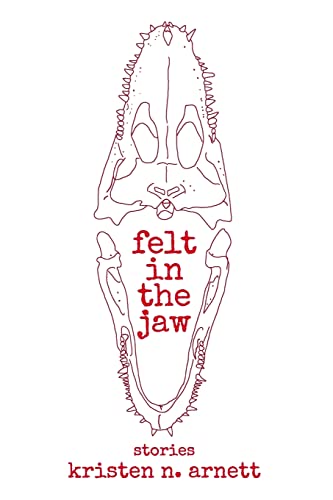 Felt in the Jaw