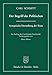 Der Begriff des Politischen: Synoptische Darstellung der Texte. Im Auftrag der Carl-Schmitt-Gesellschaft hrsg. von Marco Walter.