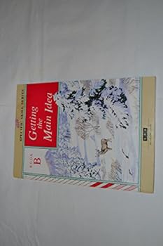 SPECIFIC SKILL SERIES-GETTING THE MAIN IDEA- BOOK B