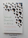 Sexual Diversity in Africa: Politics, Theory, and Citizenship