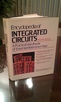 Encyclopedia of Integrated Circuits: A Practical Handbook of Essential Reference Data 0132758849 Book Cover