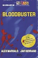 BLOODBUSTER: un slasher vampírico (BLOODBUSTER BOOKS) (Spanish Edition) B0F4XGKW7V Book Cover
