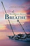 Breathe (Respira English edition): Inspired by a true story of love, passion and addiction during the Franco dictatorship