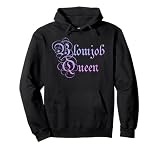 Blowjob Queen T Shirt For Women Adult Rude Humor Gift Pullover Hoodie