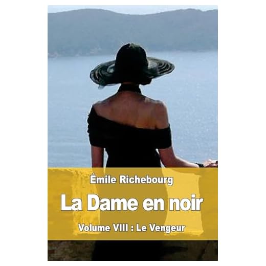 La Dame en noir: Volume VIII: Le Vengeur