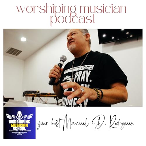 Couverture de Worshiping Musician Podcast "Announcing God&rsquo;s Presence"