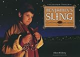 Benjamin's Sling: A Bethlehem Christmas