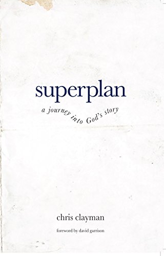 Superplan: a journey into God's story