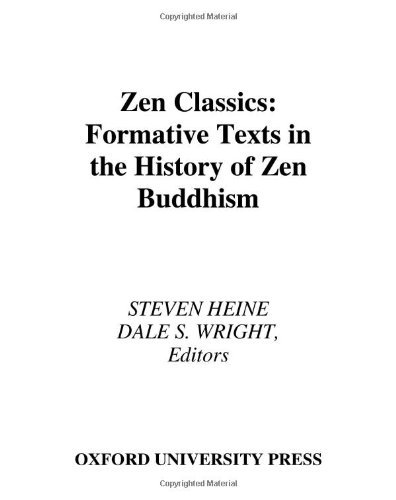Zen Classics: Formative Texts in the History of Zen Buddhism      Kindle Edition